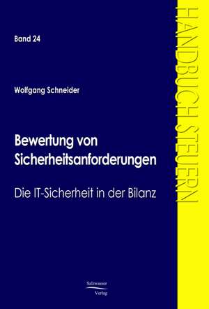 Bewertung von Sicherheitsanforderungen de Wolfgang Schneider