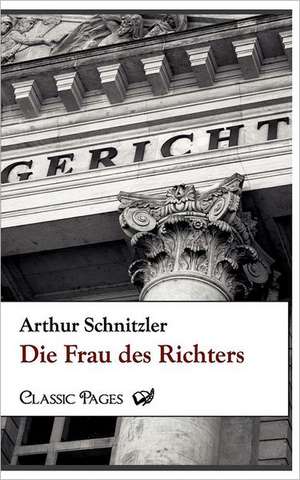 Die Frau des Richters de Arthur Schnitzler