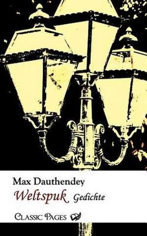 Weltspuk de Max Dauthendey