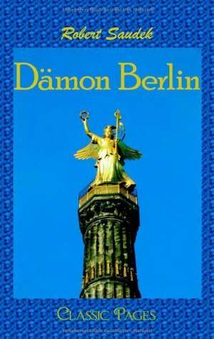 Dämon Berlin de Robert Saudek