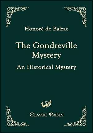 The Gondreville Mystery de Honoré de Balzac