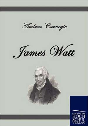 James Watt de Andrew Carnegie