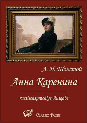 Anna Karenina de L. N. Tolstoi