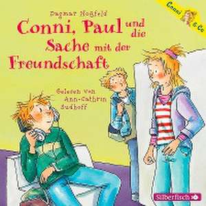 Conni & Co 08: Conni, Paul und die Sache mit der Freundschaft de Dagmar Hoßfeld