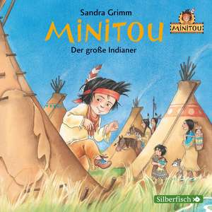 Minitou 01: Der große Indianer de Sandra Grimm