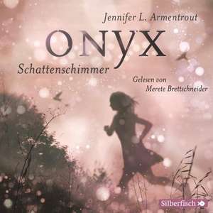 Obsidian 02. Onyx. Schattenschimmer de Jennifer L. Armentrout