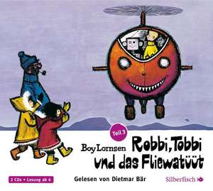 Robbi, Tobbi und das Fliewatüüt 03: Von Plumpudding Castle nach Tütermoor de Boy Lornsen