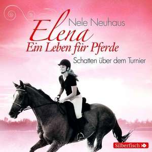 Elena - Ein Leben für Pferde 03 de Nele Neuhaus