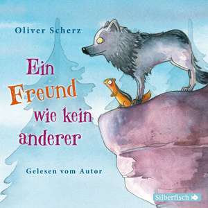 Ein Freund wie kein anderer de Oliver Scherz