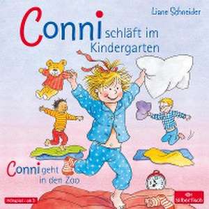 Conni schläft im Kindergarten / Conni geht in den Zoo de Liane Schneider