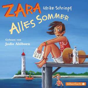 Zara 02: Alles Sommer de Ulrike Schrimpf