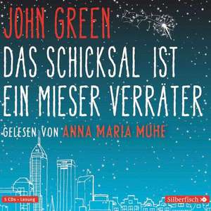 Das Schicksal ist ein mieser Verräter de John Green