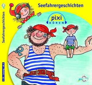 Pixi Hören. Seefahrergeschichten de Jürgen Thormann