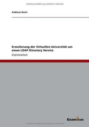 Erweiterung der Virtuellen Universität um einen LDAP Directory Service de Andreas Karst