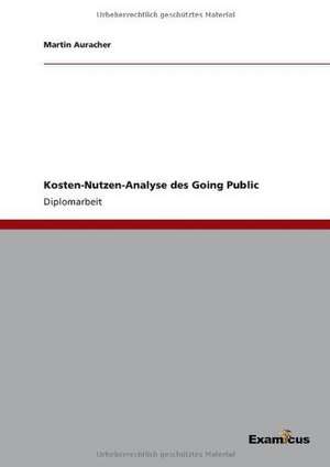 Kosten-Nutzen-Analyse des Going Public de Martin Auracher