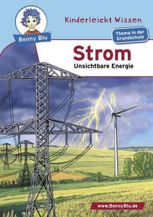 Benny Blu - Strom - Unsichtbare Energie de Susanne Hansch