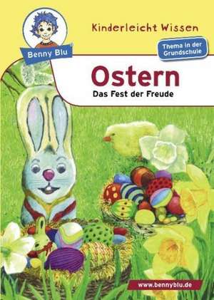 Benny Blu - Ostern - Das Fest der Freude de Kerstin Schopf