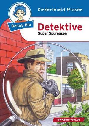 Benny Blu - Detektive de Claudia Biermann