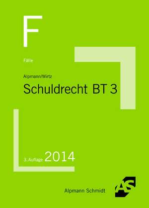 Fälle Schuldrecht BT 3 de Tobias Wirtz