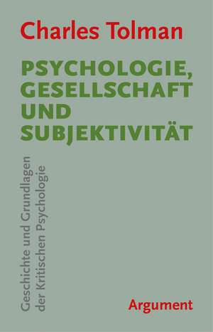 Psychologie, Gesellschaft und Subjektivität de Charles Tolman