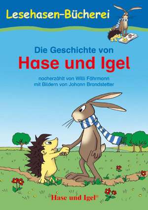 Die Geschichte von Hase und Igel de Willi Fährmann