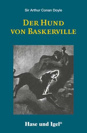 Der Hund von Baskerville de Sir Arthur Conan Doyle