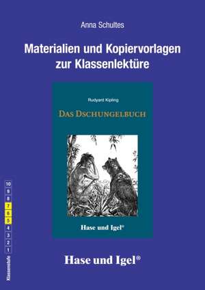 Das Dschungelbuch. Begleitmaterial de Anna Schultes