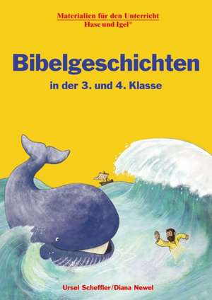 Bibelgeschichten in der 3. und 4. Klasse de Diana Newel