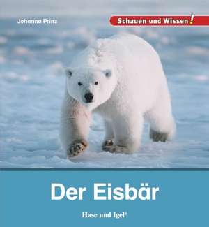 Der Eisbär de Johanna Prinz