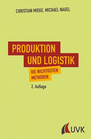 Produktion und Logistik de Christian Mieke