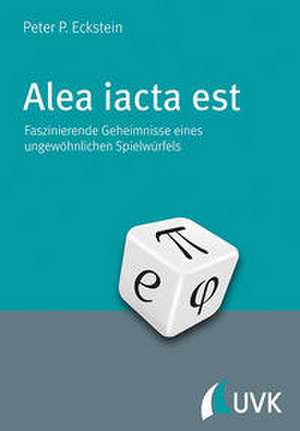 Alea iacta est de Peter Eckstein