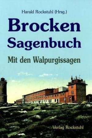 Brocken Sagenbuch de Harald Rockstuhl