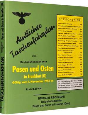 Amtlicher Taschenfahrplan der Reichsbahndirektion Posen und Osten in Frankfurt (Oder) 1943