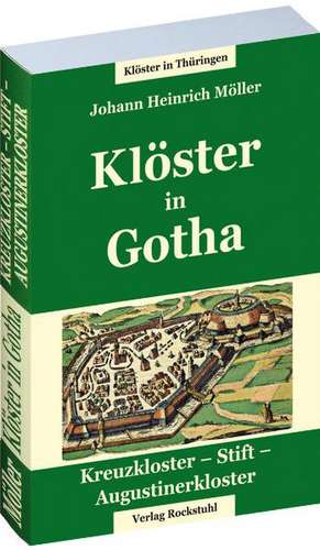 Klöster in Gotha de Johann Heinrich Möller