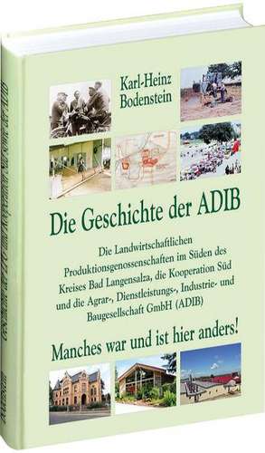 Die Geschichte der ADIB de Karl-Heinz Bodenstein