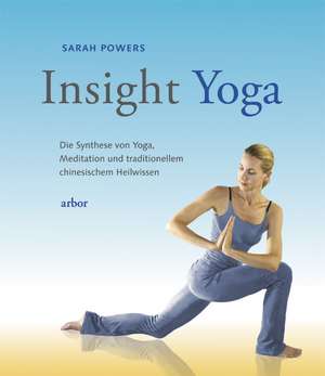 Insight-Yoga de Sarah Powers