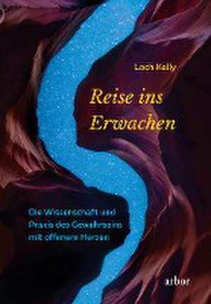 Reise ins Erwachen de Loch Kelly