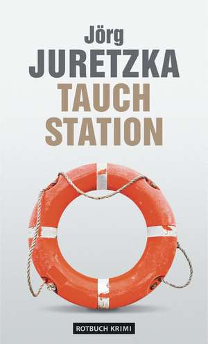 TauchStation de Jörg Juretzka