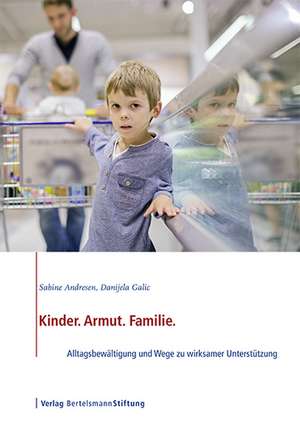 Kinder. Armut. Familie. de Sabine Andresen