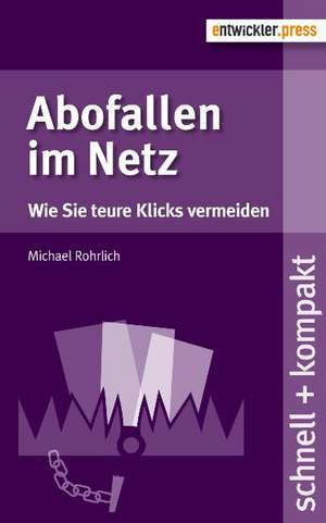 Abofallen im Netz de Michael Rohrlich