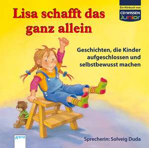 Lisa schafft das ganz allein de Achim Bröger