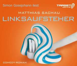 Linksaufsteher de Matthias Sachau