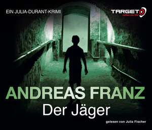 Der Jäger de Andreas Franz