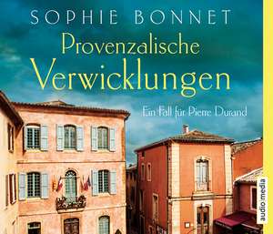 Provenzalische Verwicklungen de Sophie Bonnet