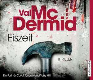 Eiszeit de Val McDermid