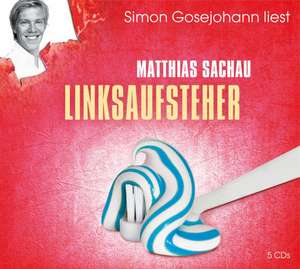 Linksaufsteher de Matthias Sachau