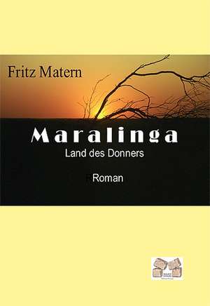 MARALINGA de Fritz Matern