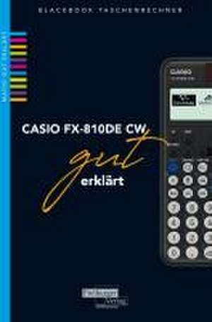 CASIO fx-810DE CW gut erklärt de Helmut Gruber