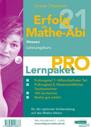 Erfolg im Mathe-Abi 2021 Hessen Lernpaket 'Pro' Leistungskurs de Helmut Gruber