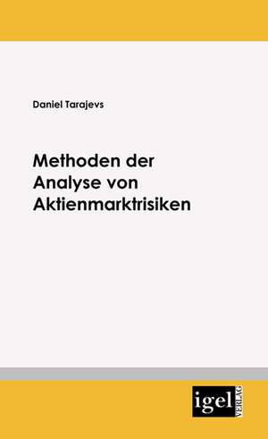 Methoden Der Analyse Von Aktienmarktrisiken: Physical Illnesses for Dogs, Cats, Small Animals & Horses de Daniel Tarajevs